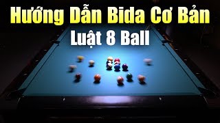 Bài 33 Luật 8 Bóng RULES OF 8 BALL - Hướng Dẫn Chơi Bida Cơ Bản