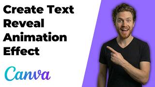How To Create Text Reveal Animation Effect In Canva (2026 Easy Guide)