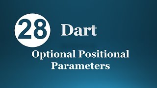 28.  Dart Optional Positional Parameters (Arabic) لغة البرمجة دارت