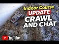 Indoor Course Tour - SCX24 Crawl &amp; Chat w/ Mazz Cheat Code