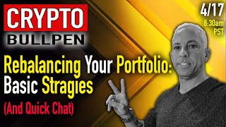Rebalancing Your Crypto Portfolio: A quick chat about strategy and mindset!