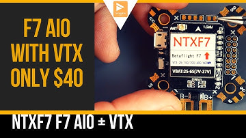 F7 AIO Flight Controller With VTX Built In //  NTXF7 F7