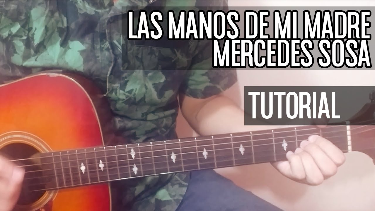 Como tocar Las Manos de mi Madre - Mercedes Sosa en guitarra |Tutorial