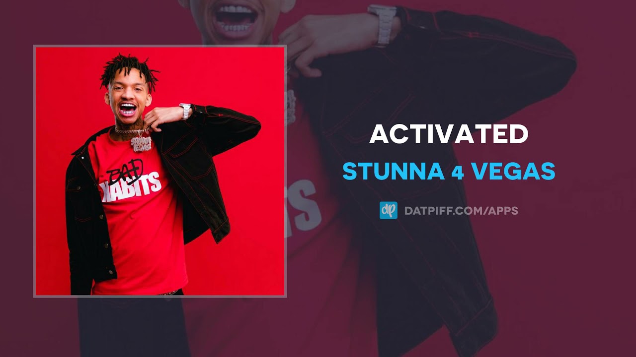 Guarda Stunna 4 Vegas - Activated (AUDIO) su YouTube Guarda Stunna 4 Vegas - Activated (AUDIO) su YouTube