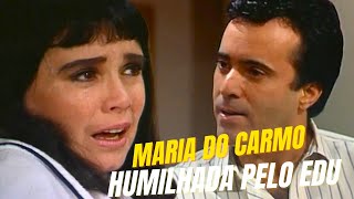 Depois De Ser Enganada Pelo Edu, Maria Do Carmo Sofre Mais Uma Humilhação