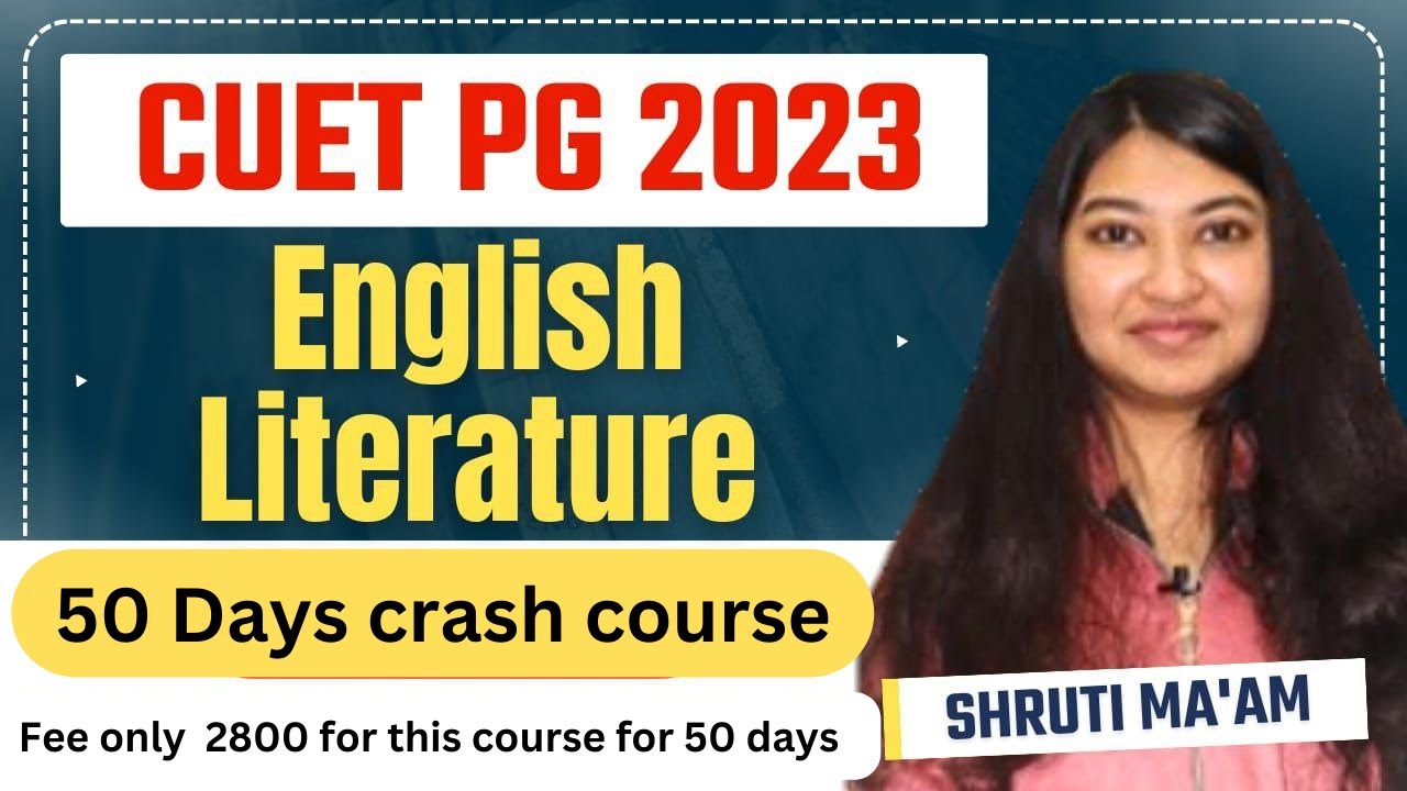 MA English Literature Crash course | #CUET #CUET2023 #MAENGLISH - YouTube