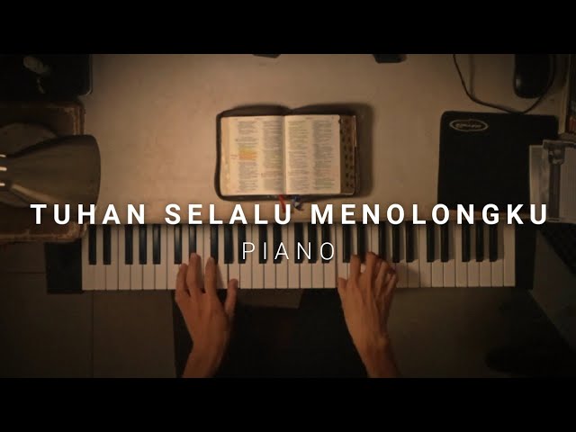 TUHAN SELALU MENOLONGKU - CLARISA DEWI |  INSTRUMEN PIANO 2022 class=