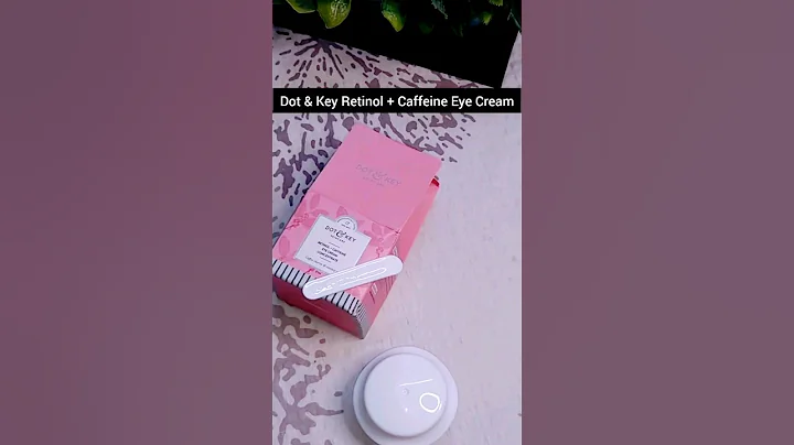 Dot & Key Retinol + Caffeine Eye Cream | Under Eye Cream for Dark Circles #shorts #beautycare