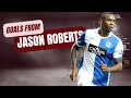 A few career goals from jason roberts