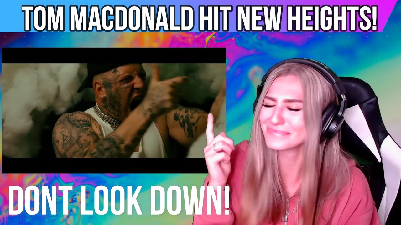 "Don't Look Down" - Tom Macdonald (REACTION)