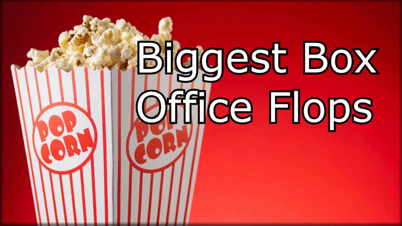 Top 10 biggest box office flops YouTube