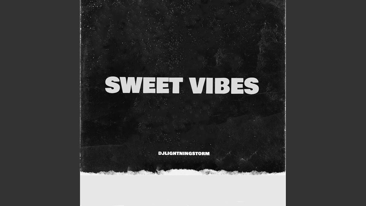 Sweet Vibes