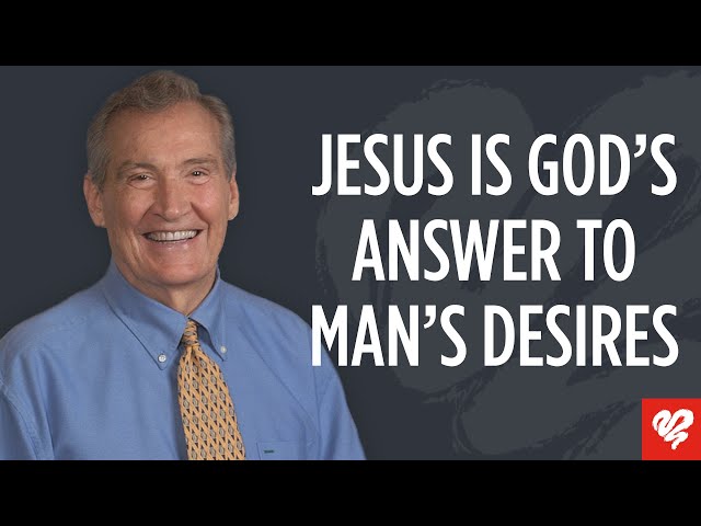 Adrian Rogers: Jesus is The Answer to Our Problems and Desires class=