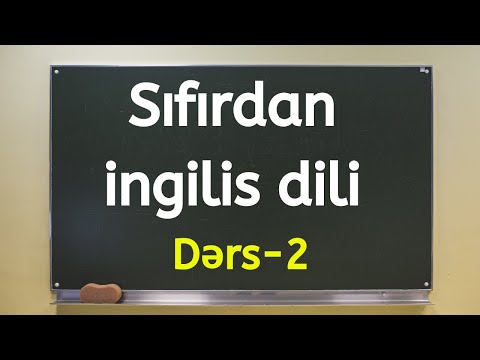 Sıfırdan İngilis Dili. Dərs-2