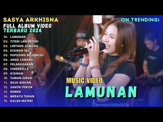 SASYA ARKHISNA - LAMUNAN || FULL ALBUM VIDEO DANGDUT KOPLO | TERBARU 2024 class=