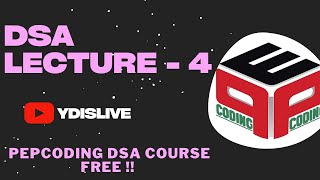 LECTURE - 4 | JAVA - GETTING STRATED | Data Structures and Algorithm | PEPCODING | YDisLive | NADOS