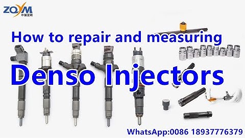 How to repair and measuring Denso injectors -ZQYM DIESEL SYSTEM