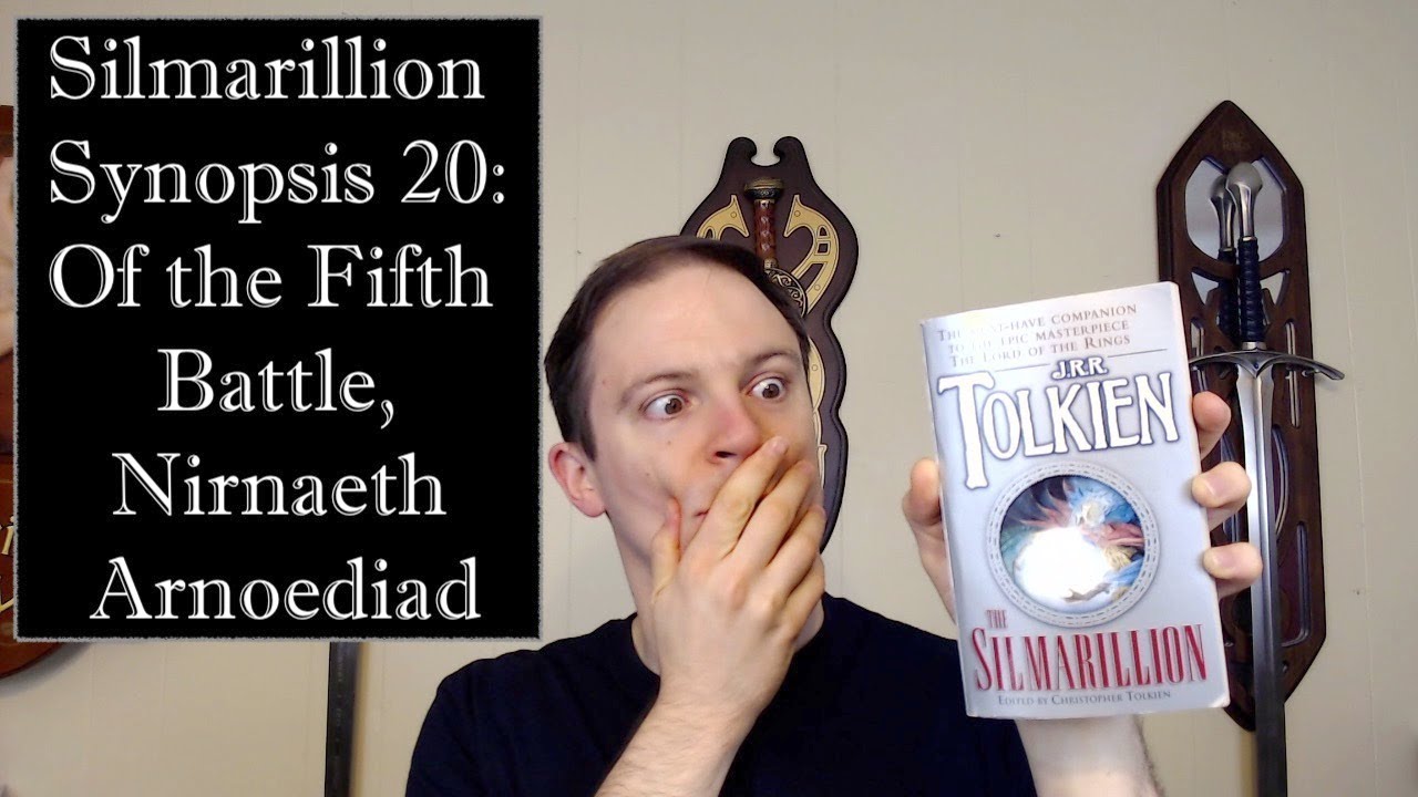 Silmarillion Synopsis 20 Of The Fifth Battle Nirnaeth Arnoediad YouTube