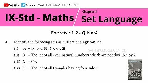 9th Std Maths - Ch:1- Set Language - Exercise 1.2 - Q.No:4 - Null Set or Singleton Set