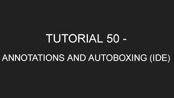 Java Programming Tutorial 50 - Annotations and Autoboxing(in IDE) (in English)