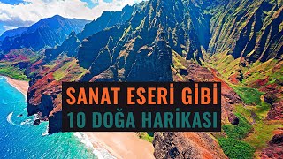 MEKANDA YOLCULUK: Dünyanın En Güzel Yerleri, Doğa Harikası 10 Yer