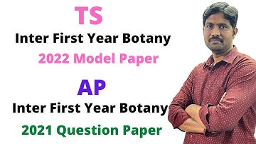 TS Inter First Year Botany 2022 Exam Model Paper || AP Inter First Year 2021 Public Botany Paper ||