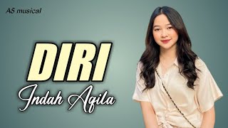 lirik lagu DIRI | Cover Indah Aqila ( Tulus ) AS musical