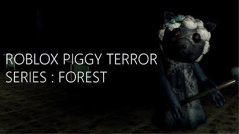 How to ESCAPE CHAPTER 4 - FOREST in PIGGY: TERROR SERIES! - Roblox
