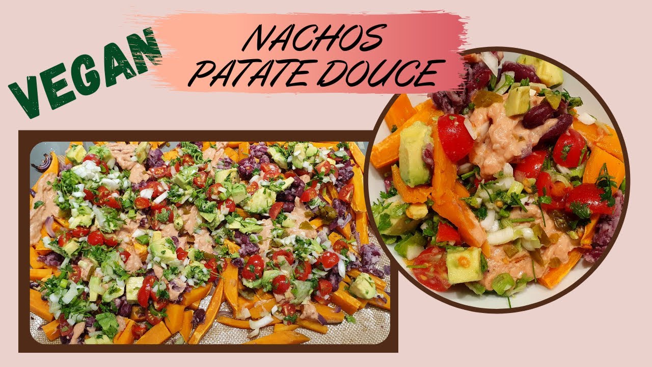 Nachos patate douce | VEGAN