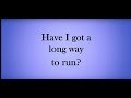 Collective Soul - Run (Lyrics) [HQ]