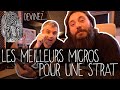 Les meilleurs micros pour une strat