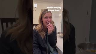 She had NEVER Chewed Spruce Gum before  Watch her Fabulous Reaction!