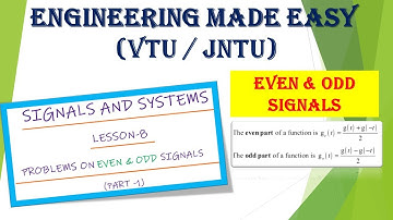Signals and Systems | Problems on EVEN AND ODD Signals (Part -1) | B.Tech ( VTU/JNTU)