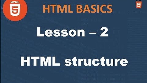 Lesson -2 | HTML Tags | HTML Basic ( In Hindi)