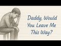 Mirror YOURSELF ~ Daddy, Would You Leave Me This Way || Cry Of A Broken Heart || New Music Lyrics