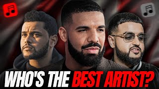 Who's Canada's best ever: Drake, Weeknd , Justin Bieber, Nav, Tory Lanez??