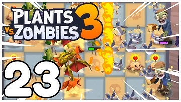 Can we Handle this - Plants VS Zombies 3 - Gameplay Walkthrough Part 23 (iOS, Android)