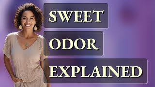 Is a Sweet Vaginal Odor Normal During Ovulation or Your Period? What Causes A Sweet Smell During Your Period