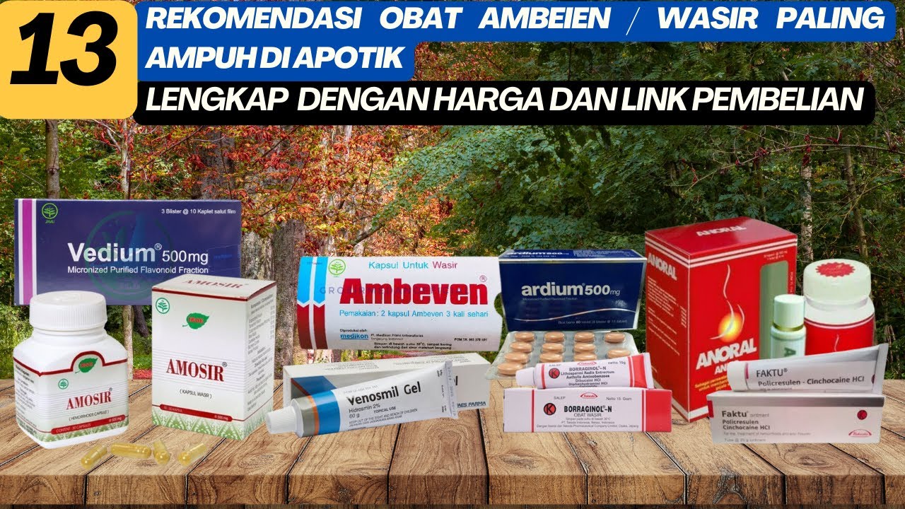 13 Rekomendasi Obat Ambeien Wasir Paling Ampuh di Apotik dan Harganya ...
