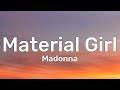 Madonna  material girl tiktok remix lyrics  cause we are living in a material world