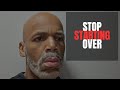 STOP STARTING OVER | WHY RESOLUTIONS DONT WORK.
