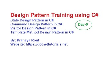 Design Pattern Training using C# - Day 9 | State, Template, Command and Visitor Design Patterns