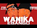 Wanika Ebango~Fresh Kid UG + Fik Gaza Audio Brand New Ugandan Music 2024