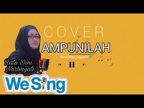 Cover Ampunilah - Versi Rita Sugiarto WeSing Music 🎤