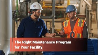 The Right Maintenance Program For Your Facility
