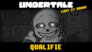 Qualifie [COVER] | UNDERTALE: The Last 27 Hours