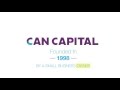 We are can capital  can capital