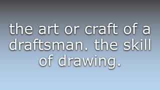 What does Draftsmanship mean