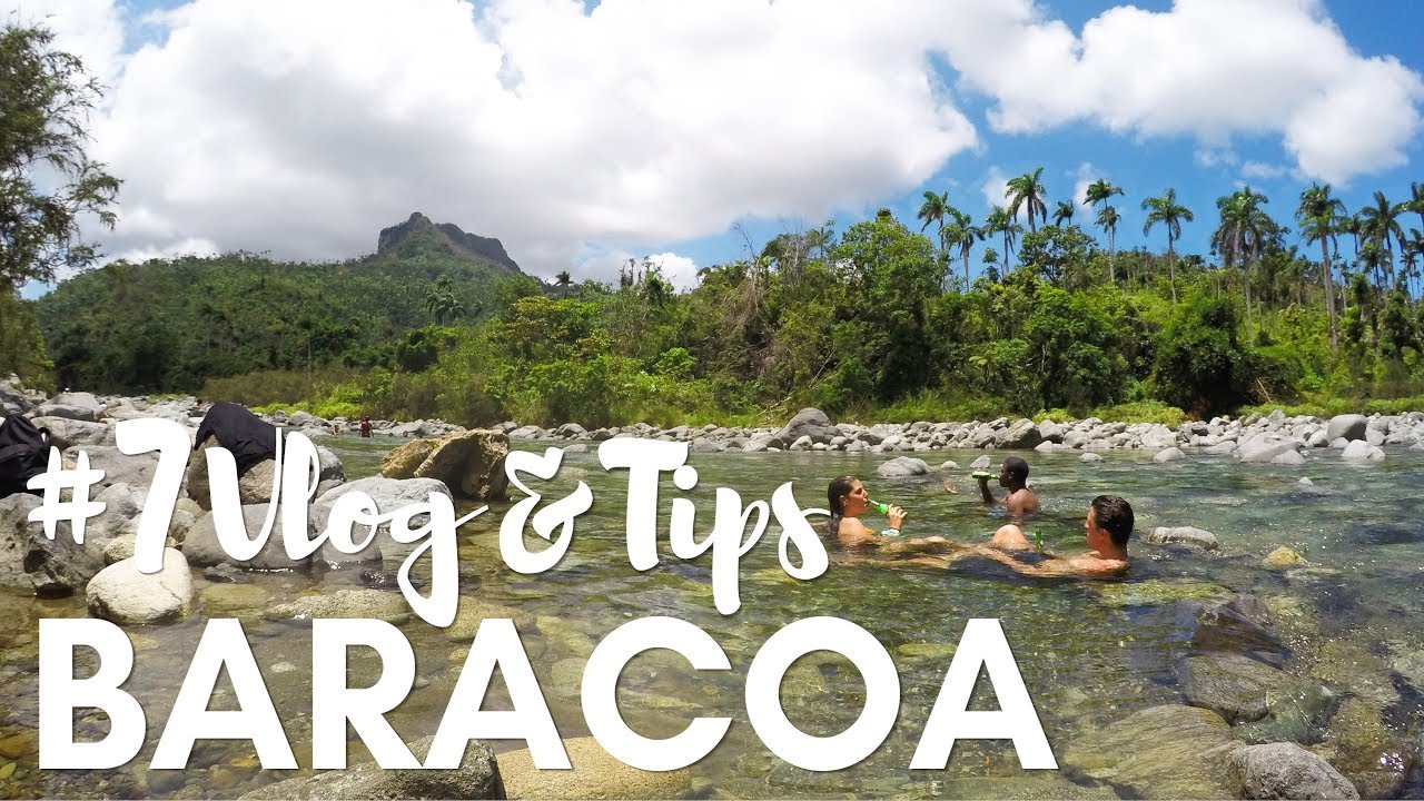 CUBA #7 Baracoa, el mejor destino de Cuba | Vlog & Tips