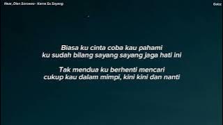 Near, Dian Sorowea - Karna Su Sayang (Lirik)